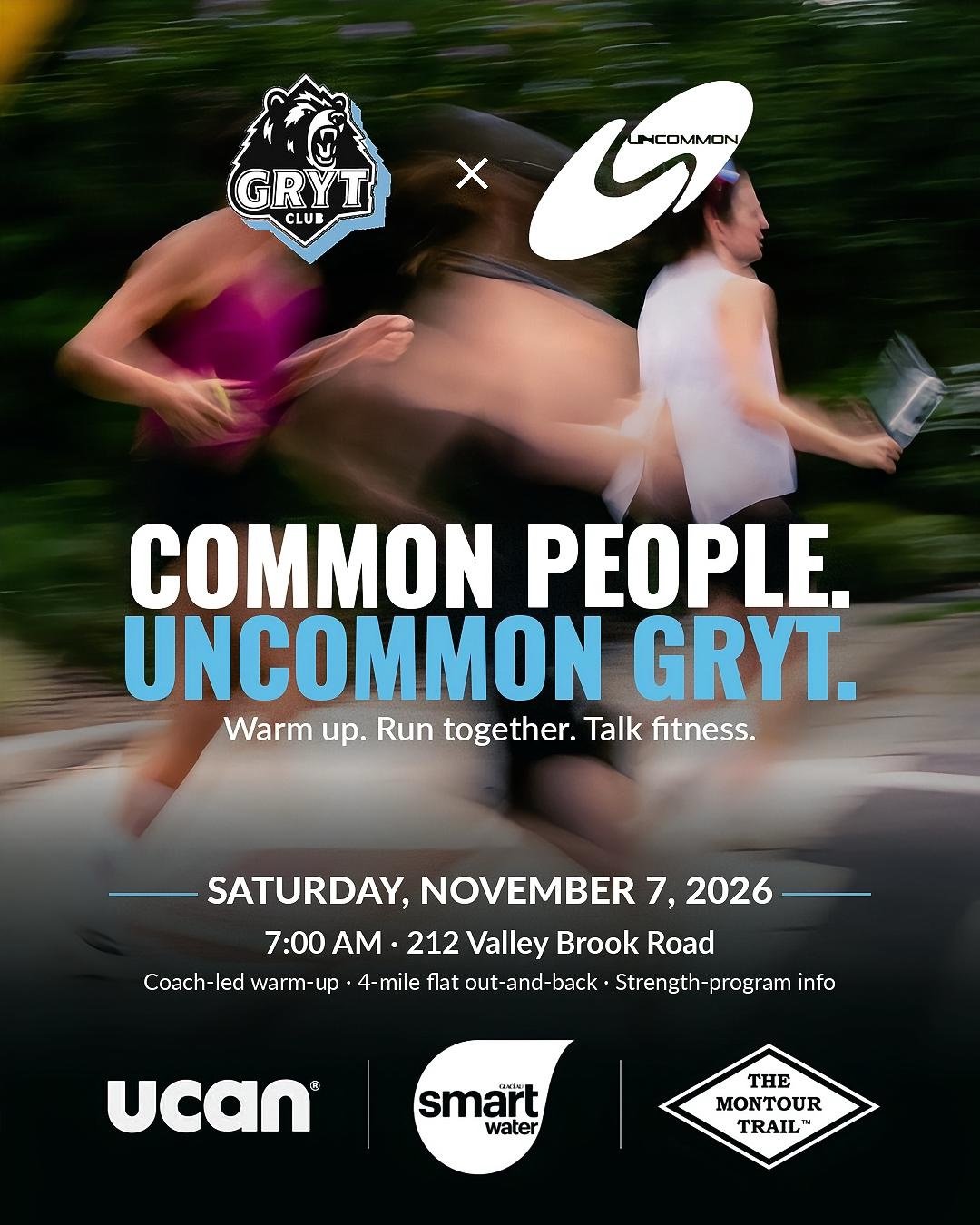 GRYT Run Club and UNCOMMON Training poster: Common people. Uncommon GRYT. Saturday, November 7, 2026, 7:00 AM at 212 Valley Brook Road